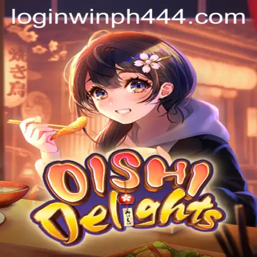 OishiDelights: An Immersive Gaming Adventure with WINPH 444 Login